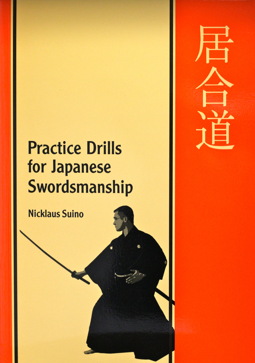 Practice Drills For Japanese Swordsmanship By Nicklaus Suino